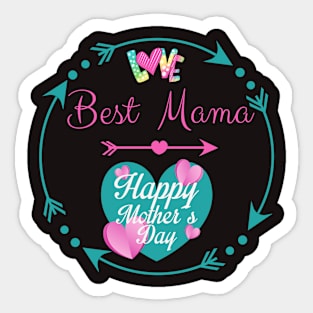 Best Mama Happy Mother's Day Sticker